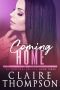 [Compound 03] • Coming Home · The Compound Trilogy - Book 3